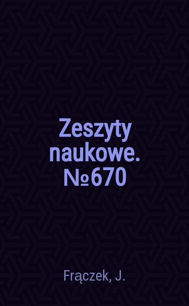 Zeszyty naukowe. №670 : Metody analizy dopuszczalnych ...