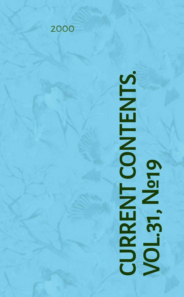 Current contents. Vol.31, №19