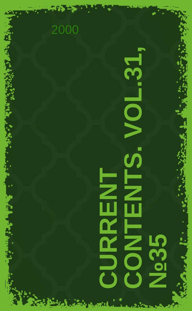 Current contents. Vol.31, №35