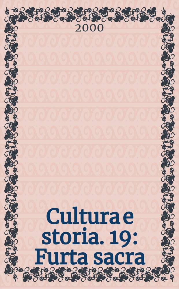 Cultura e storia. 19 : Furta sacra