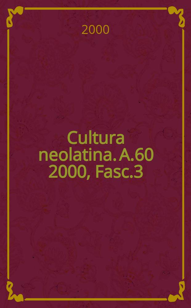 Cultura neolatina. A.60 2000, Fasc.3/4