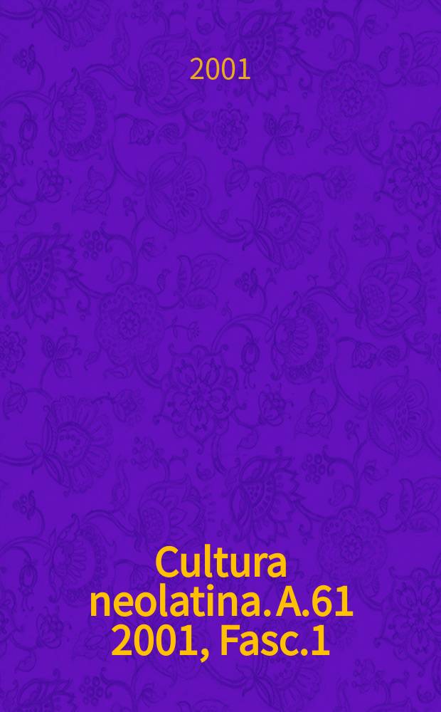 Cultura neolatina. A.61 2001, Fasc.1/2