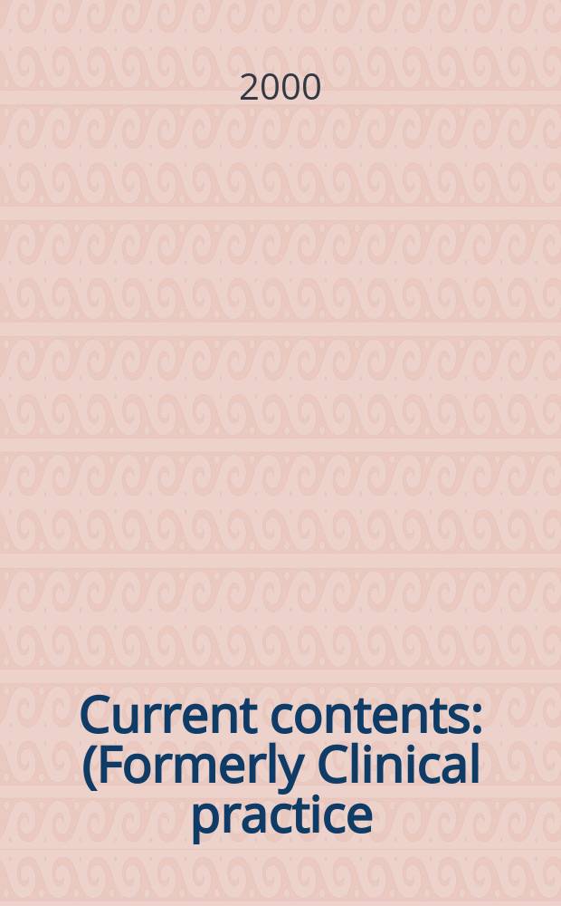 Current contents : (Formerly Clinical practice). Vol.28, №2
