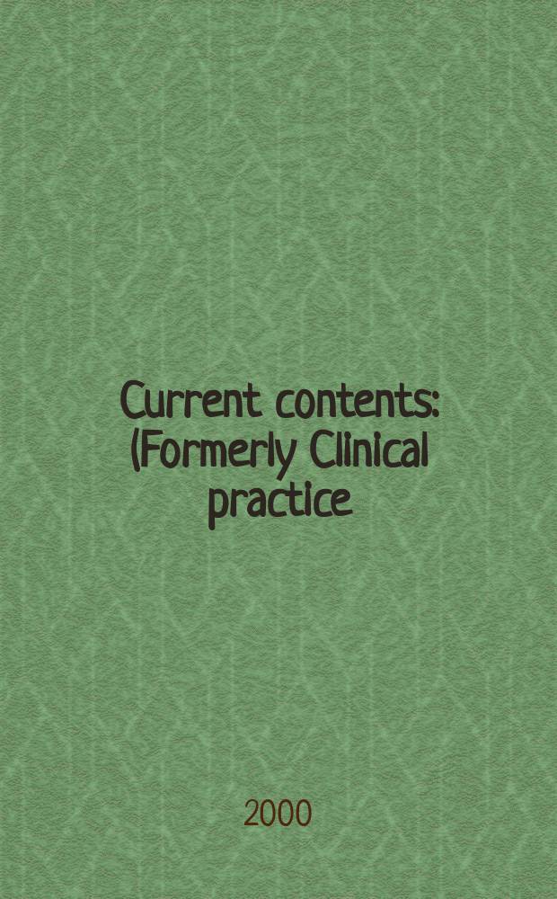 Current contents : (Formerly Clinical practice). Vol.28, №18