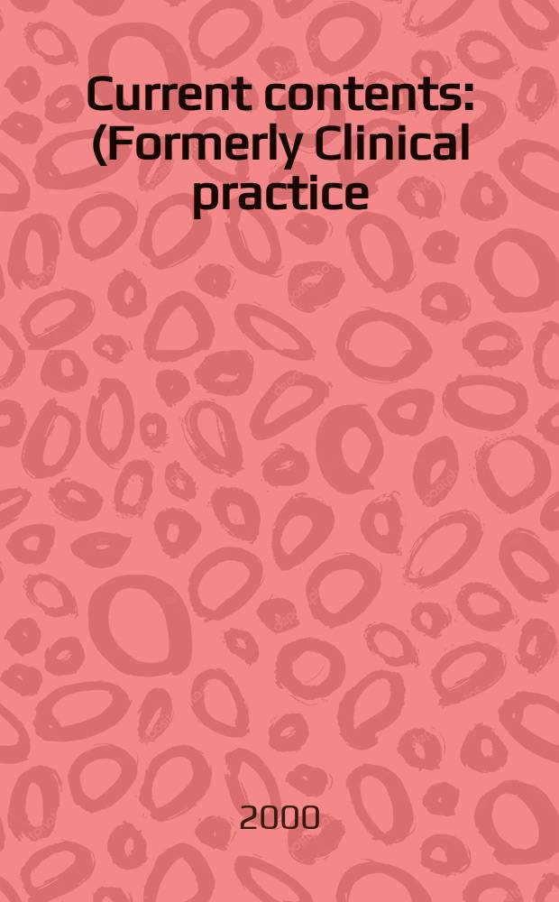Current contents : (Formerly Clinical practice). Vol.28, №22
