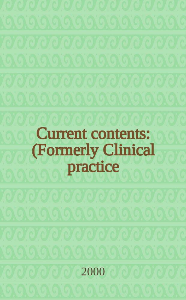 Current contents : (Formerly Clinical practice). Vol.28, №24
