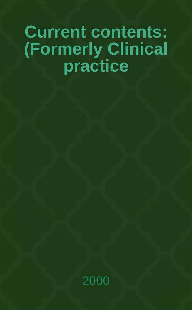 Current contents : (Formerly Clinical practice). Vol.28, №26