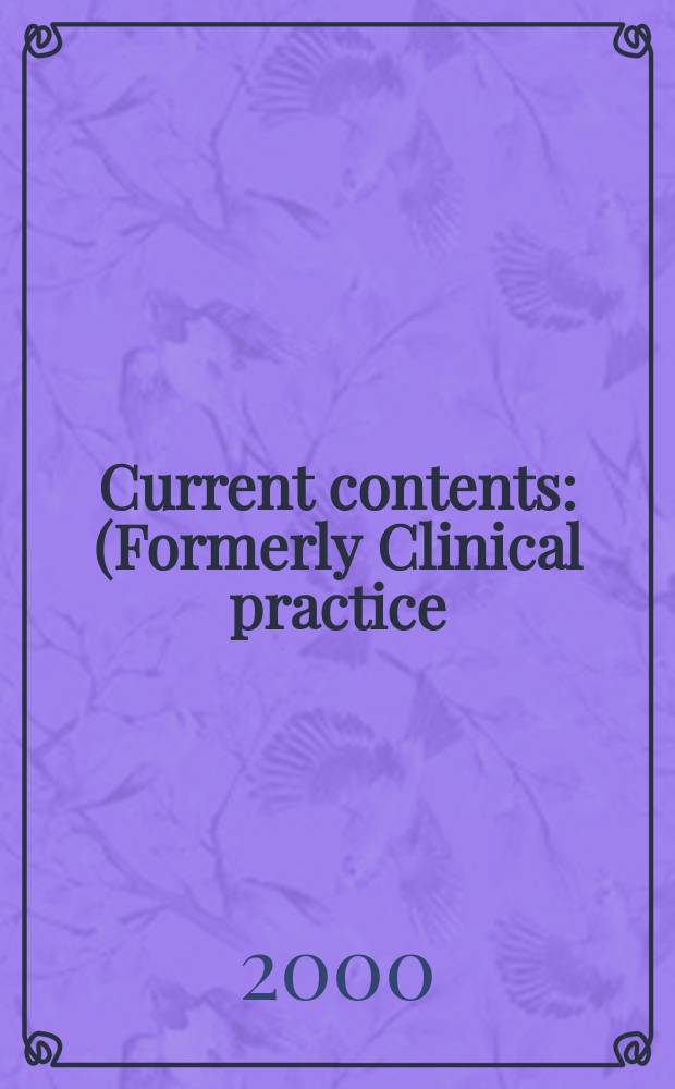 Current contents : (Formerly Clinical practice). Vol.28, №35