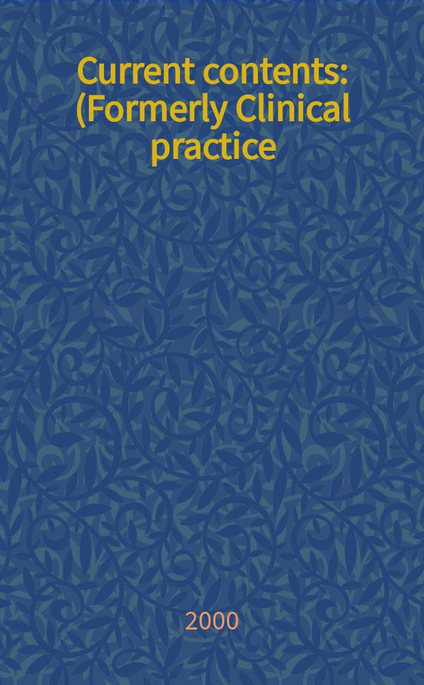 Current contents : (Formerly Clinical practice). Vol.28, №37