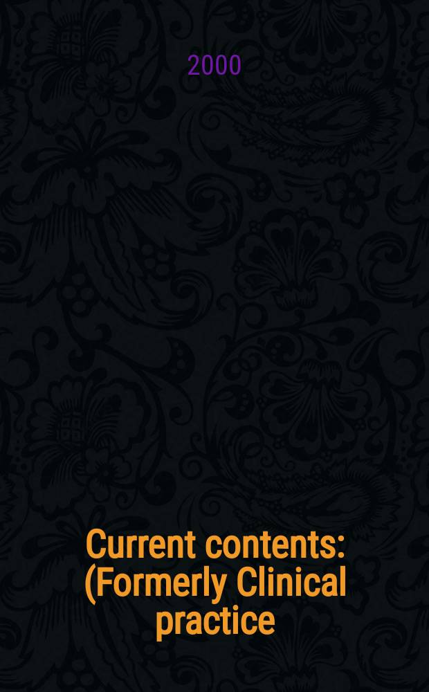 Current contents : (Formerly Clinical practice). Vol.28, №44