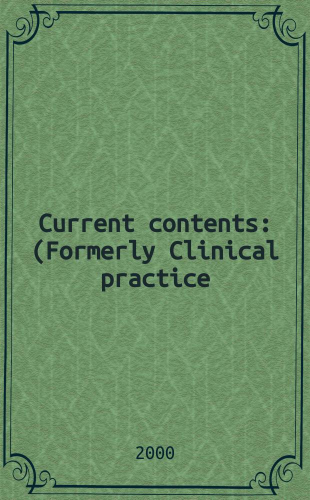 Current contents : (Formerly Clinical practice). Vol.28, №45