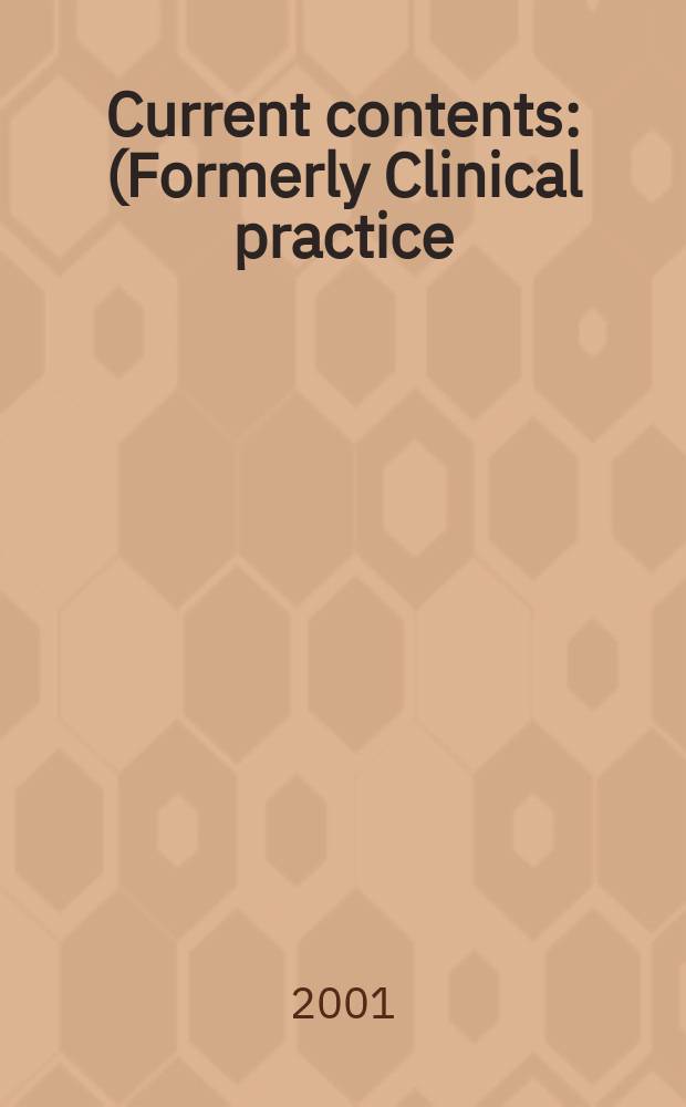 Current contents : (Formerly Clinical practice). Vol.29, №21