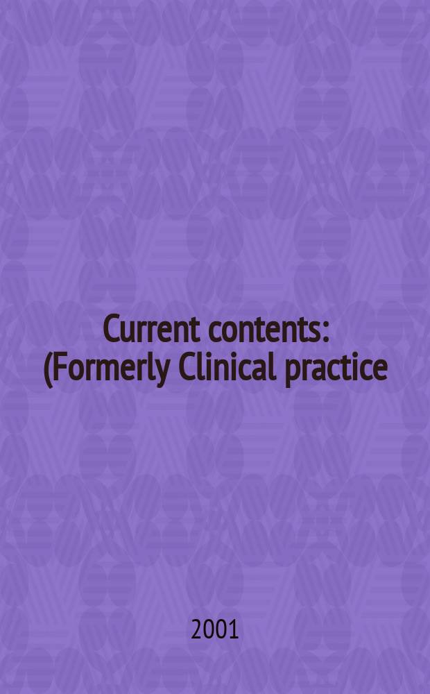 Current contents : (Formerly Clinical practice). Vol.29, №25
