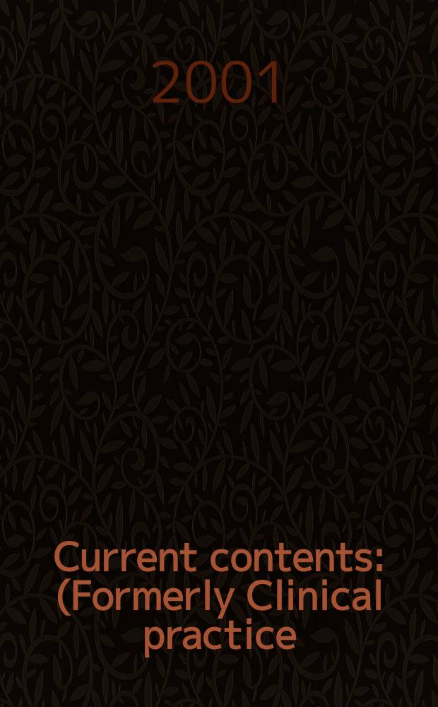 Current contents : (Formerly Clinical practice). Vol.29, №28