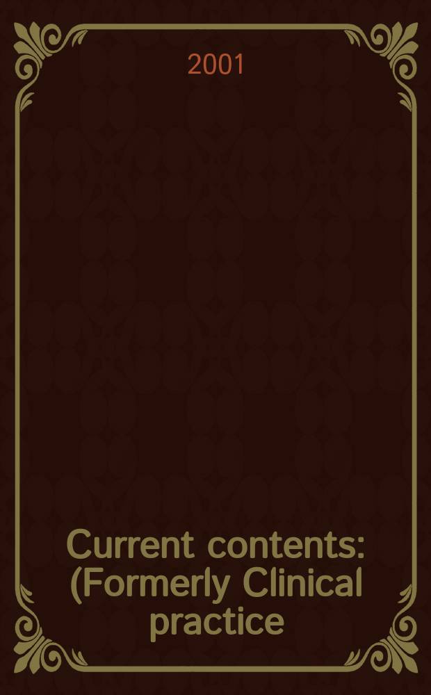 Current contents : (Formerly Clinical practice). Vol.29, №34
