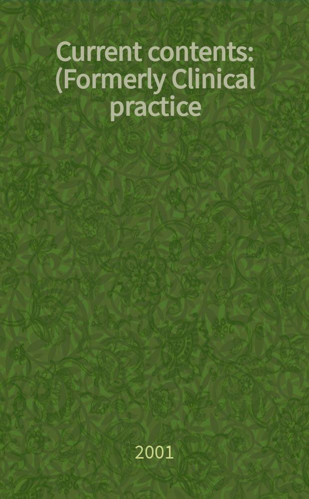 Current contents : (Formerly Clinical practice). Vol.29, №36