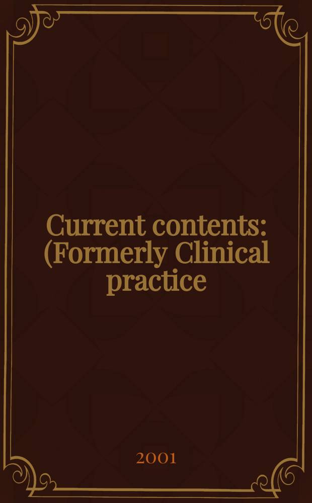 Current contents : (Formerly Clinical practice). Vol.29, №44