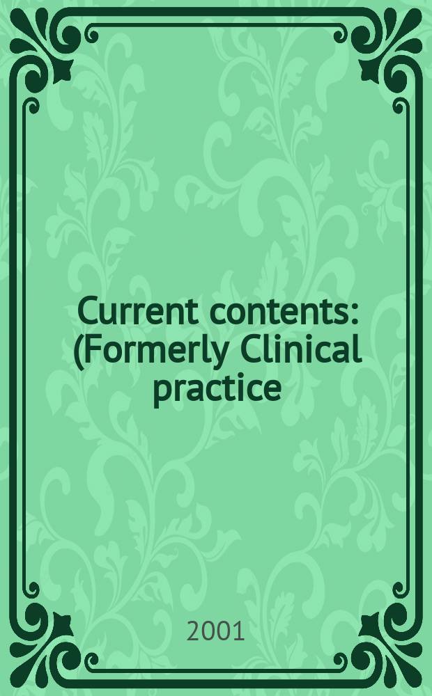 Current contents : (Formerly Clinical practice). Vol.29, №45