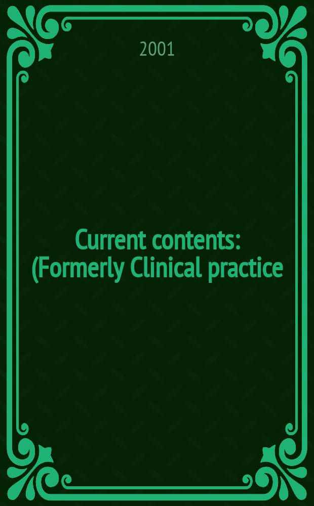 Current contents : (Formerly Clinical practice). Vol.29, №49