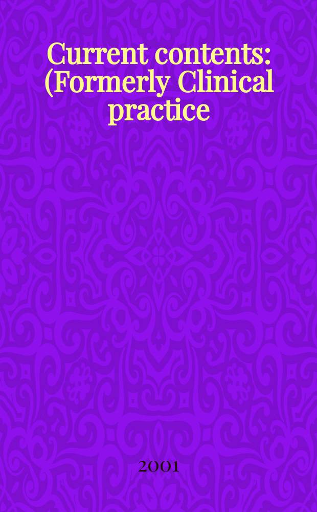 Current contents : (Formerly Clinical practice). Vol.29, №50