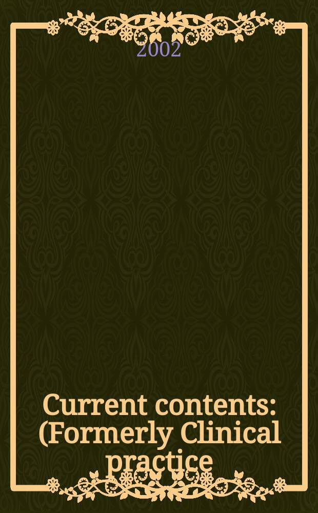 Current contents : (Formerly Clinical practice). Vol.30, №16
