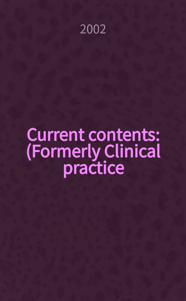 Current contents : (Formerly Clinical practice). Vol.30, №19