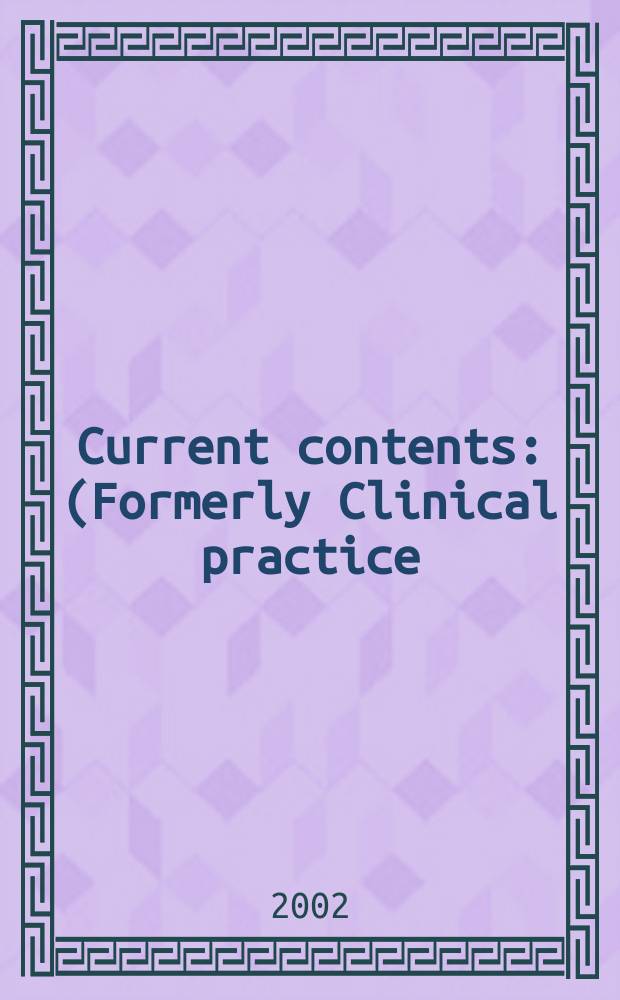Current contents : (Formerly Clinical practice). Vol.30, №22