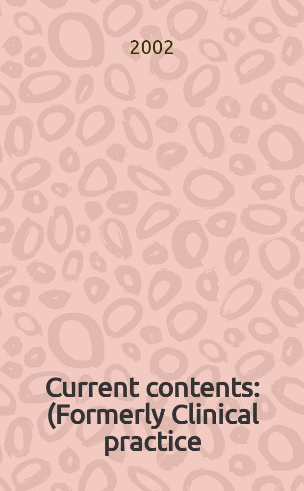 Current contents : (Formerly Clinical practice). Vol.30, №26