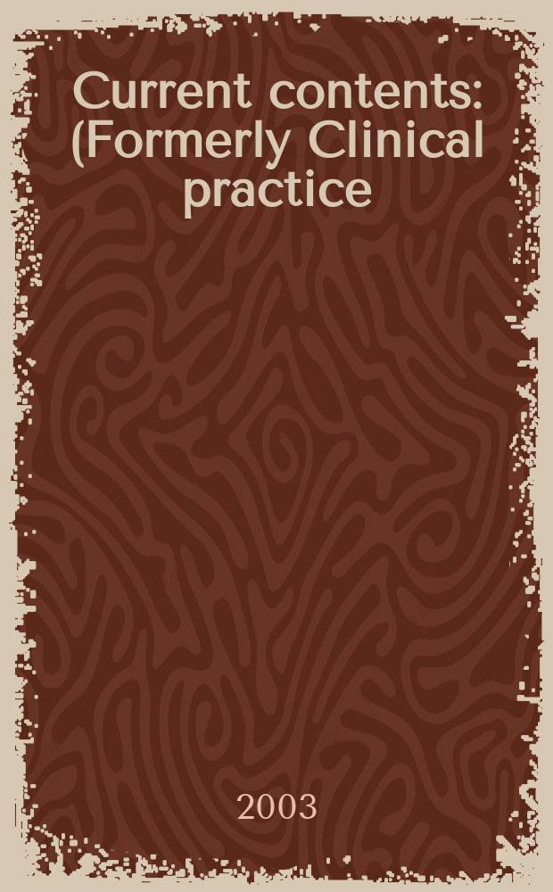 Current contents : (Formerly Clinical practice). Vol.31, №11