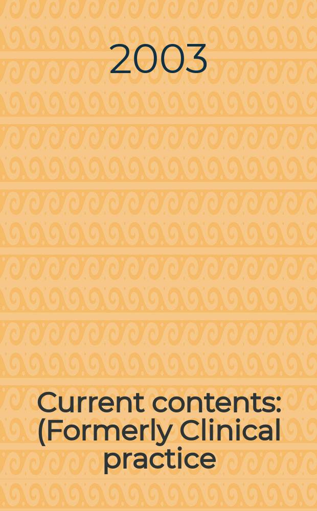 Current contents : (Formerly Clinical practice). Vol.31, №12
