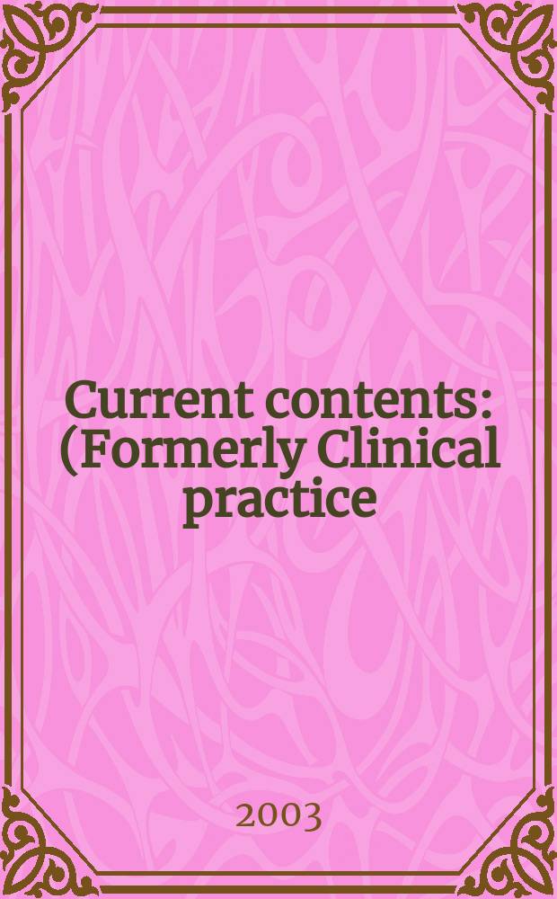 Current contents : (Formerly Clinical practice). Vol.31, №14