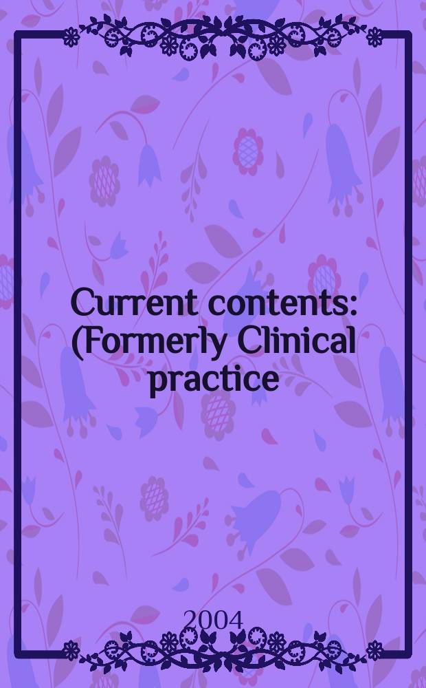 Current contents : (Formerly Clinical practice). Vol.32, №6