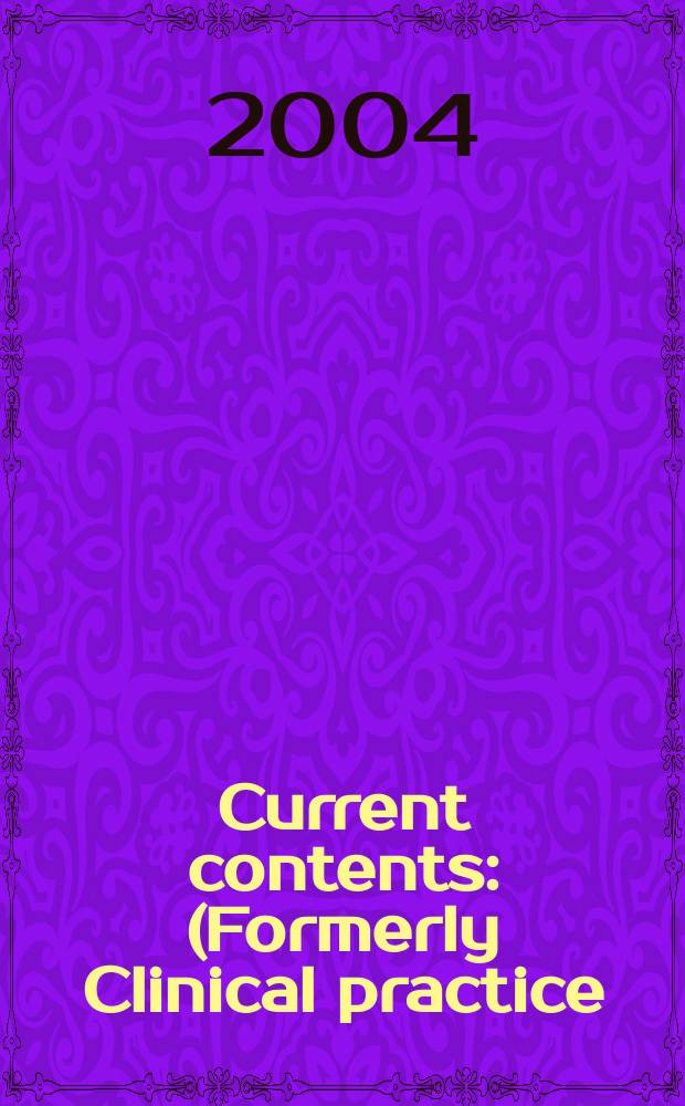 Current contents : (Formerly Clinical practice). Vol.32, №8