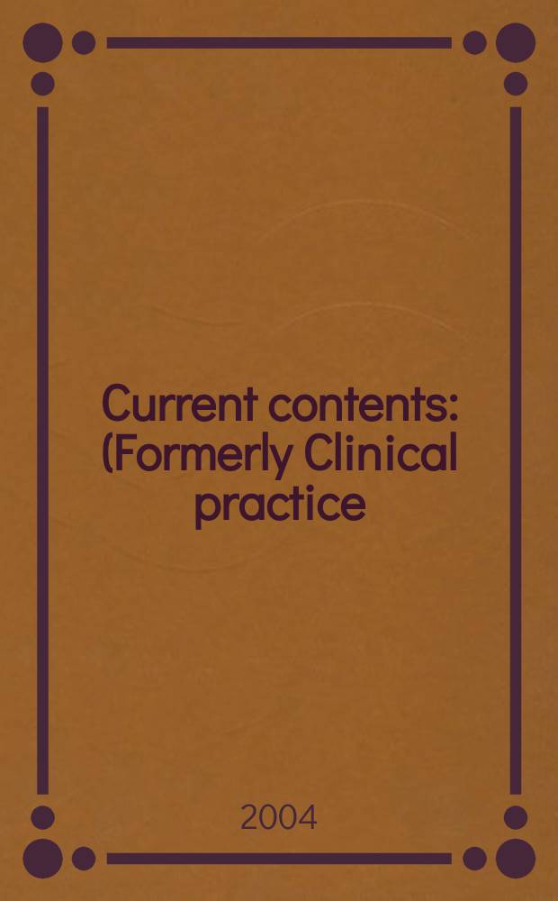 Current contents : (Formerly Clinical practice). Vol.32, №11