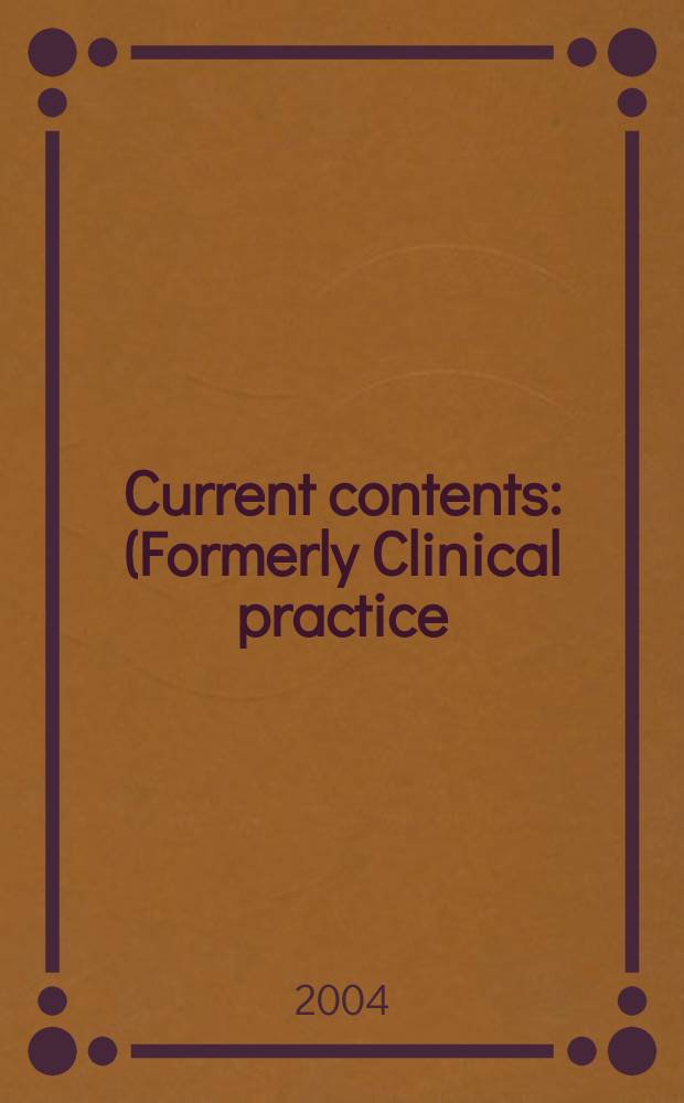 Current contents : (Formerly Clinical practice). Vol.32, №11