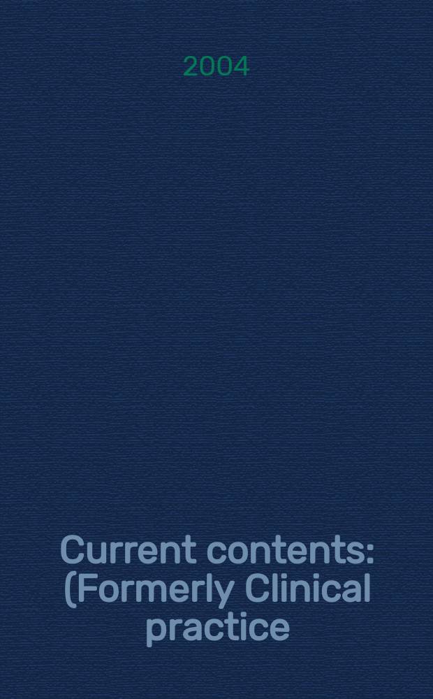 Current contents : (Formerly Clinical practice). Vol.32, №16
