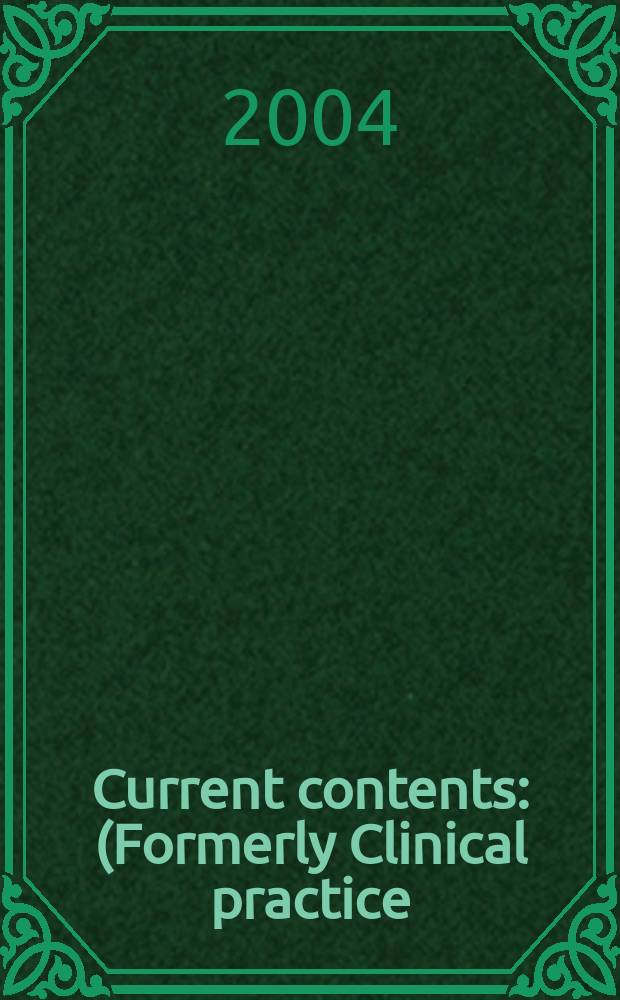 Current contents : (Formerly Clinical practice). Vol.32, №20