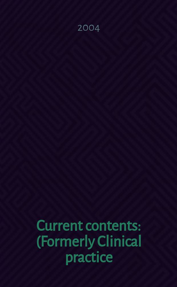 Current contents : (Formerly Clinical practice). Vol.32, №27
