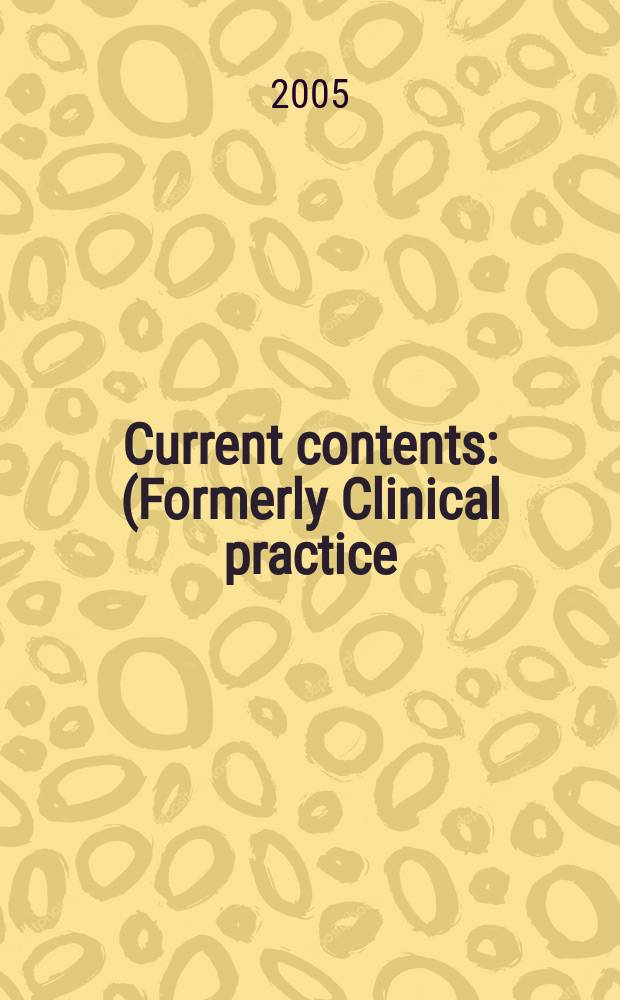 Current contents : (Formerly Clinical practice). Vol.33, №10