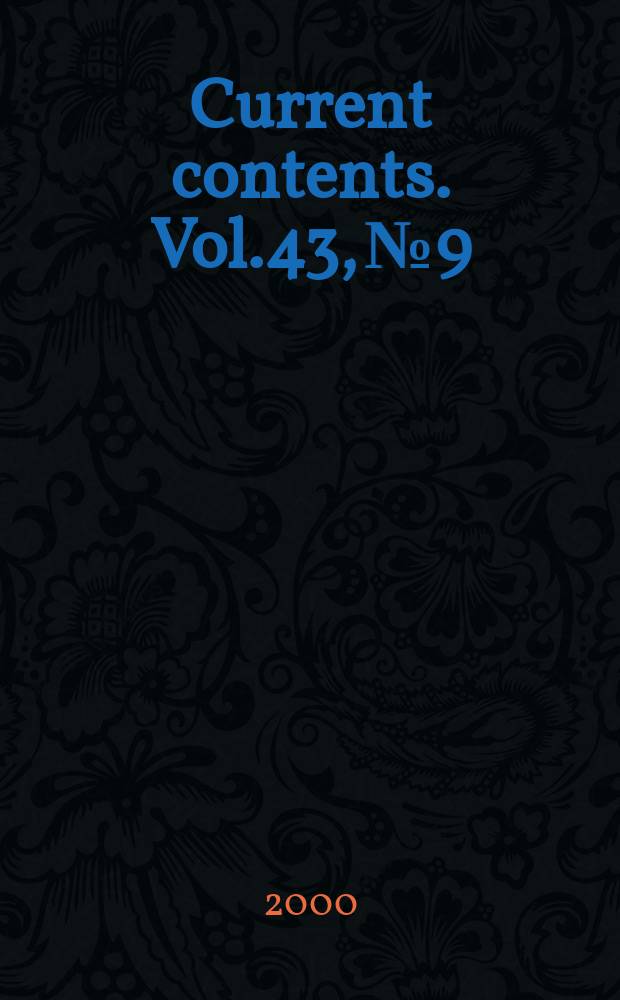 Current contents. Vol.43, №9