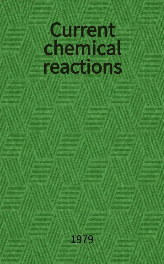 Current chemical reactions