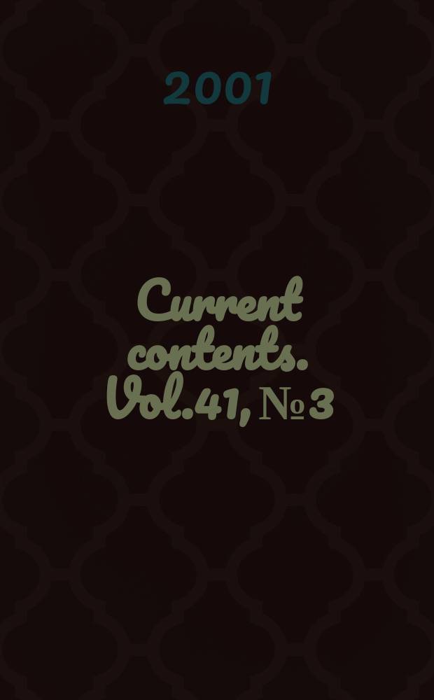 Current contents. Vol.41, №3