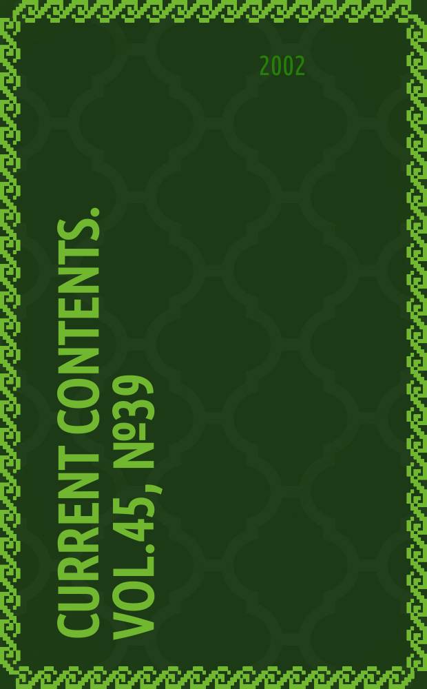 Current contents. Vol.45, №39