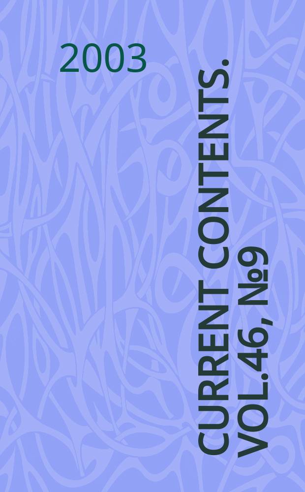 Current contents. Vol.46, №9