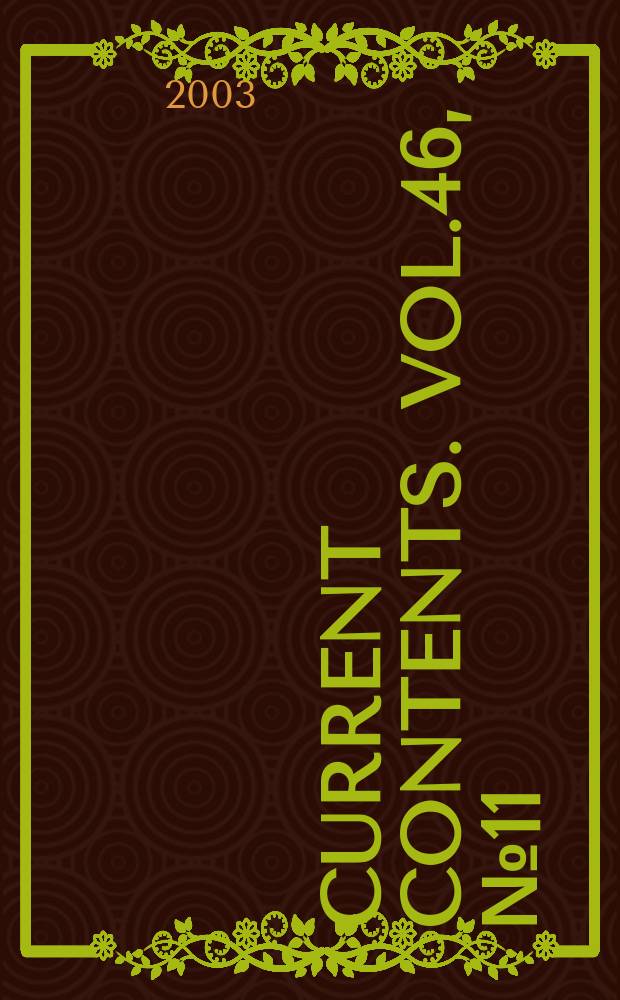 Current contents. Vol.46, №11