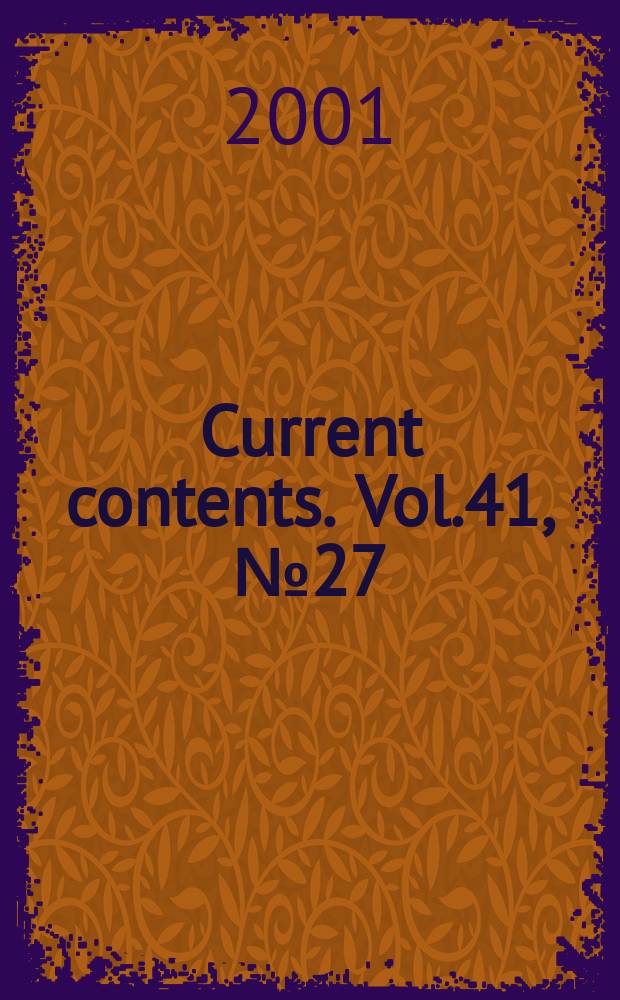 Current contents. Vol.41, №27