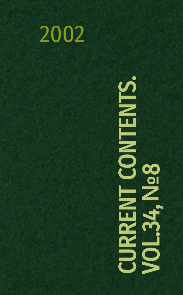 Current contents. Vol.34, №8