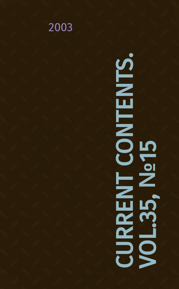 Current contents. Vol.35, №15