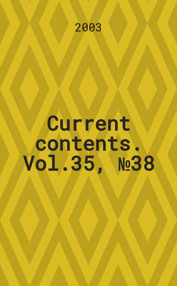 Current contents. Vol.35, №38