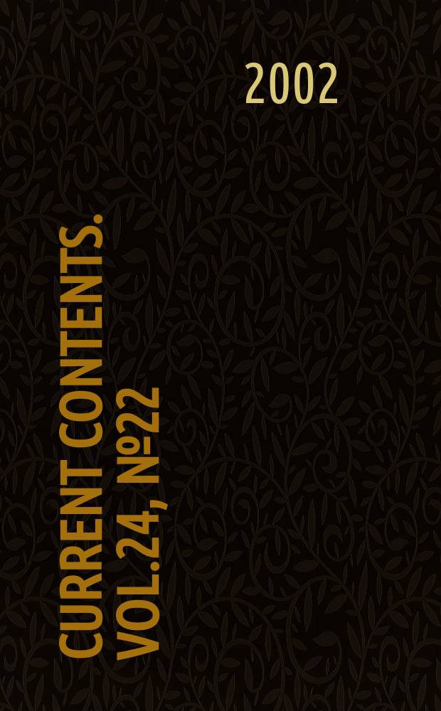 Current contents. Vol.24, №22